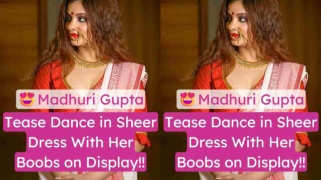 Madhuri Gupta XXX Viideo Tease Dance in Sheer Dress