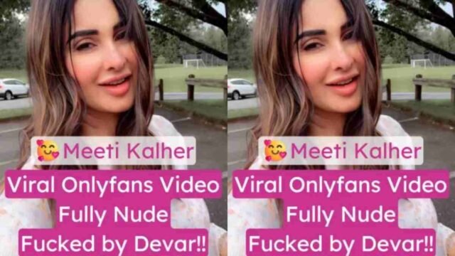 Meeti Kalher Nude Sex Video